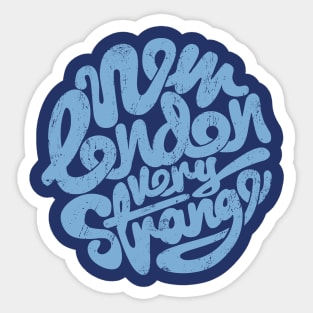 New London Very Strange Sticker